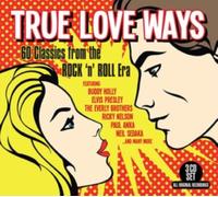 Various Artists - True Love Ways - 60 Classics From The Rock 'n' Roll Era (3CD)