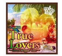 TRUE LOVERS-SWEET REGGAE TRAX-