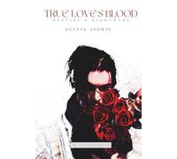 True Love's Blood: Destiny's Nightmare: Book One of the True Love’s Blood Series