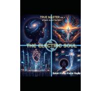 True Master volume 4: Ether Illustrated- The Electric Soul