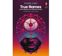 True Names by Vernor Vinge - 9780241975589