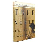 True North: A Memoir