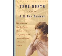 True North: A Memoir