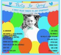 Various Artists - Party For Joey: A Sweet Relief Tribute To Joey Spampinato