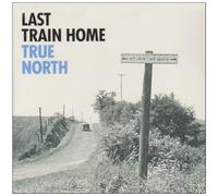 True North by Last Train Home (1999-04-01)