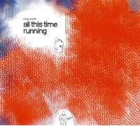 True North Records - All This Time Running - CD - K4z