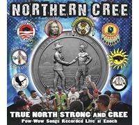 True North Strong And Cree