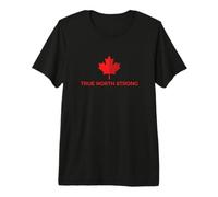 True North Strong Canadian Pride Maple Leaf Patriot Premium T-Shirt