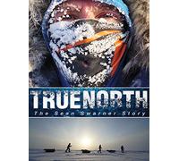 True North: The Sean Swarner Story