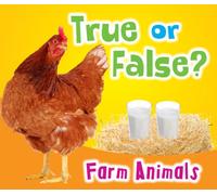 True or False? Farm Animals