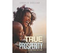 True Prosperity: It's Not What You Think