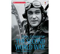 True Stories of the Second World War (True Adventure Stories)