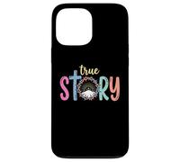 True Story Cross Jesus Easter Day Christian Case for iPhone 13 Pro Max