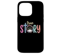 True Story Cross Jesus Easter Day Christian Case for iPhone 14 Pro Max