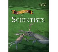 True Tales of Scientists - Reading Book: Alhazen, Anning, Darwin & Curie CGP Books Multi One Size