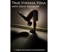 True Vinyasa Yoga with John Salisbury