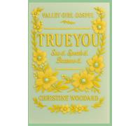 True You: See it. Speak it. Become it. Helping women see their true reflection the way Heaven sees them.