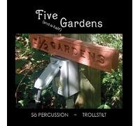 Trueman, Dan - Five (And-A-Half) Gardens (Bonus Dvd)