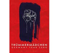 Trümmermädchen: Germany Year Zero