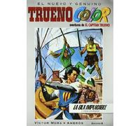 Trueno Color 4 - ¡La ola implacable! Y otras aventuras de El Capitán Trueno (Bruguera Clásica)