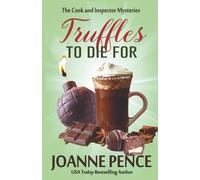 Truffles to Die For (The Cook and Inspector Mysteries)
