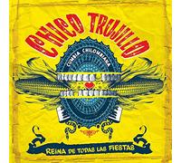 Trujillo, Chico - Reina De Todas Las Fiestas