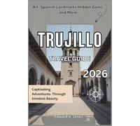 Trujillo: The Hidden Conquistador Town 2026: A Complete Travel Guide to Trujillo, Spain - Castles, Plazas, and Old Spanish Glory.