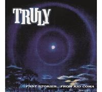 Truly - Fast Stories...From Kid Coma [VINYL]