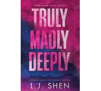 Truly Madly Deeply