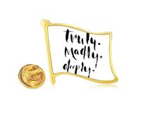 Truly Madly Deeply Quote Style Golden Metal Flag Lapel Pin Badge