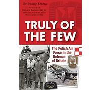 Truly of the few: The Polish Airforce in the Defence of Britain