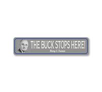Truman Buck Stops Here Quote Metal Sign SIZE: 4x16 Inch