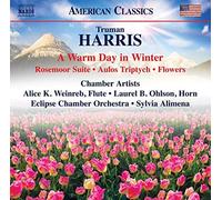 Truman Harris - A Warm Day in Winter/Rosemoor Suite/Aulos Triptych - - F600z