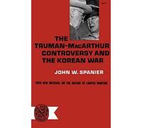Truman Mcarthur Controversy