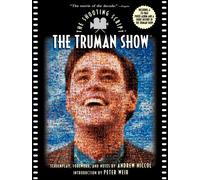 TRUMAN SHOW: The Shooting Script