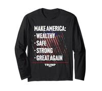 Trump 2024 Make America Wealthy Safe Strong Great Again Long Sleeve T-Shirt