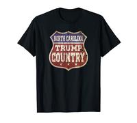 Trump 2024 Sign - North Carolina Trump Country - Trump 2020 T-Shirt