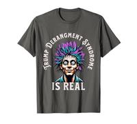 Trump Derangement Syndrome is Real, TDS, Political Satire T-Shirt