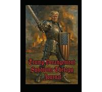 Trump Derangement Syndrome Therapy Journal