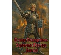 Trump Derangement Syndrome Therapy Journal