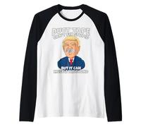 Trump -Duct Tape Cant Fix Stupid But It Can Muffle The Sound Raglan Baseball Tee