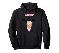Trump for Nobel Peace Prize Donald Trump Pullover Hoodie