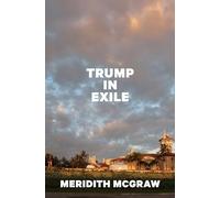 Trump in Exile