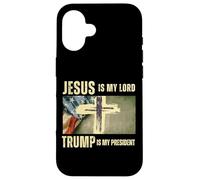 Trump Is My President Jesus Is My Lord Trump Is My President Case for iPhone 16