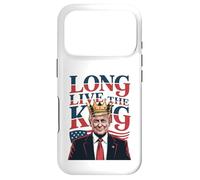 Trump Long Live the King - Funny Patriotic Trump Supporter Case for iPhone 17 Pro