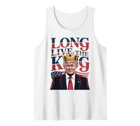 Trump Long Live The King - Funny Patriotic Trump Supporter Tank Top