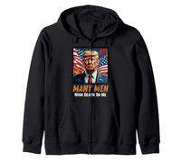 Trump Many Men Wish Death On Me American Flag Zip Hoodie