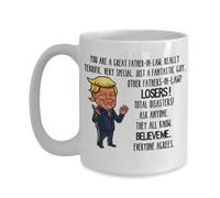 Trump Mug You are a Great Father in Law Funny 11 or 15 oz. White Ceramic Coffee Cup