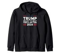 Trump Ready To Beat Them A 3rd Time 2024 Zip Hoodie