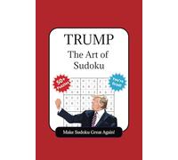TRUMP: The Art of Sudoku